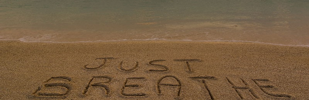 SEVEN PART LIFESTYLE PLAN – STEP SEVEN: Breathe!